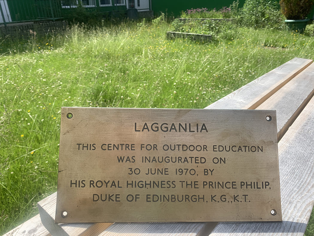 plaque showing text saying - Lagganlia - This centre for outdoor education was inaugurated on 30 June 1970, by his royal highness the price philip, duke of edinburgh, K.G.,K.T.